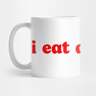i eat drywall Mug